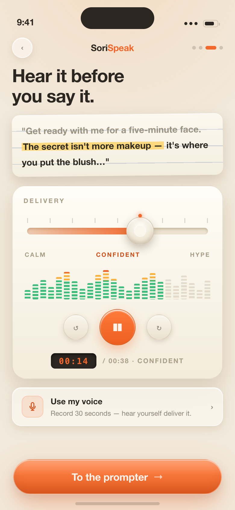 The delivery panel — calm, confident, hype